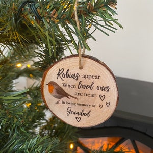 Memorial Christmas ornament, in loving memory, remembrance Christmas bauble, robins appear, christmas 2023 , natural wood slice