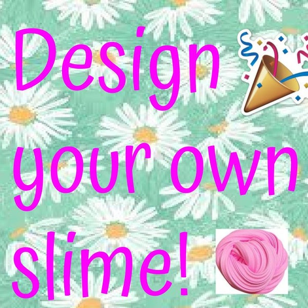 Design Your Own Slime