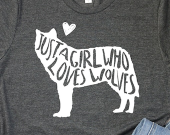 Unisex Just A Girl Who Loves Wolves Shirt, Wolf Gift For Wolf Lover, Wolf Print T-Shirt, Wolf Lover Gift