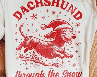Dachshund Christmas T-Shirt Funny Wiener Dog Shirt Doxie Lover Gift Dachshund through the Snow X-Mas Print Tee Adults Kids Hoodie Sweater