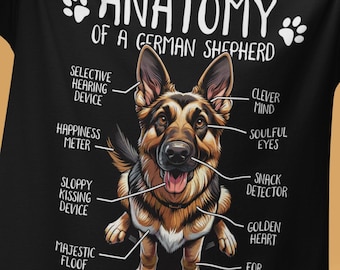 Anatomy German Shepherd T-Shirt Cute German Shepherd Mom Dad Gift for German Shepherd Lover Funny Dog Owner Tee Adults Kids Hoodie Sweater