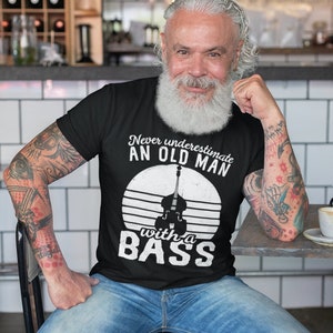 Funny Double Bass Men T-Shirt, Never Underestimate An Old Man With A Bass Upright Bass Shirt, Contrabass Gift, Bluegrass Bass Player T-Shirt