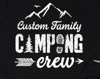 Custom Family Camping Trip T-Shirt Customizable Camping Crew Funny Personalized Group Camping Shirt Friends Matching Camper Road Trip Gift