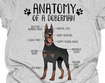 Funny Doberman Gift Unisex Anatomy Doberman T-Shirt Doberman Pinscher Dog Lover Dog Mom Shirt Funny Doberman Print Tee Shirt Adults Kids