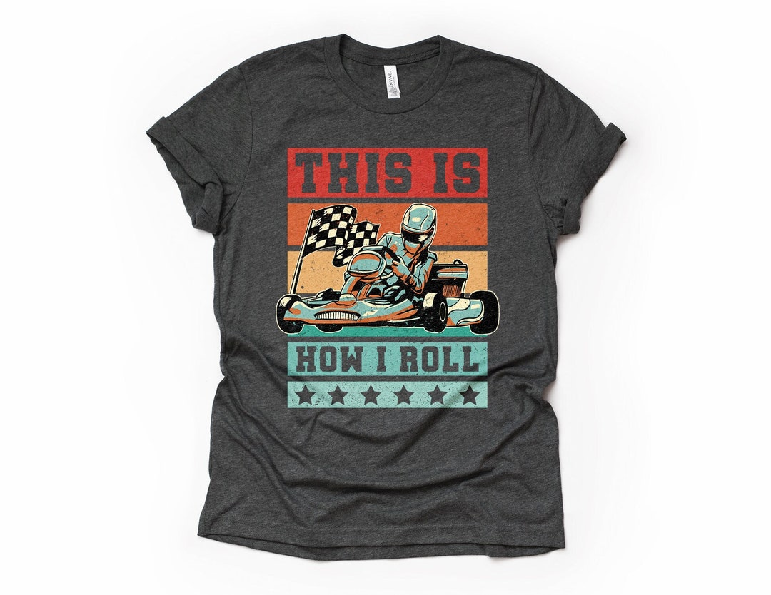 Unisex Go-kart Racing T-shirt Karting Shirt Kart Racing Lover ...