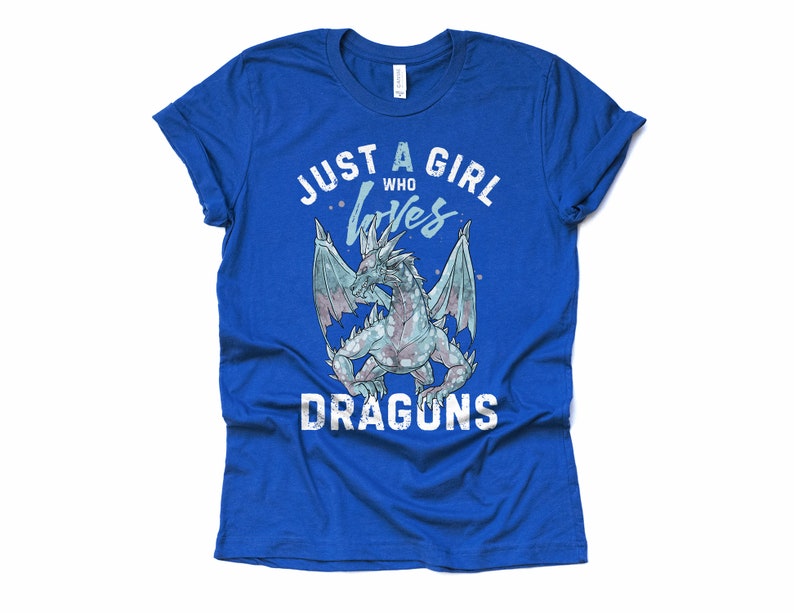 Girls Dragon Shirt Just A Girl Who Loves Dragons T-shirt Funny Dragon ...