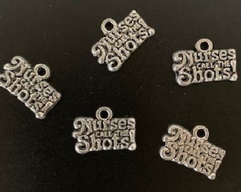 5 nurses call the shots charms, metal charms, charm bracelet, nurse charms, nurse charms silver, nurses charms, charms nurse, medical charms