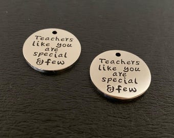 2 stainless steel Teachers like you are special & few charms, teacher charms, school charm, charm teacher, teacher pendant, charm school
