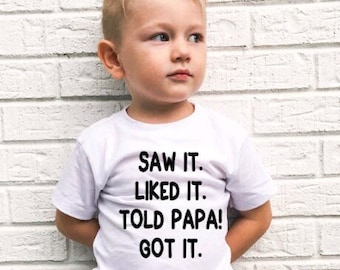Saw it Liked it Shirt, Personalized Shirts for Kids, Grandkids Gift, Funny Toddler Tee, Boys Shirt, Gift for Kids, Toddler Tshirt, Girls Tee