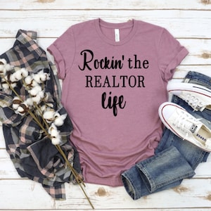 Rockin the Realtor Life Shirt - Realtor Marketing - Womens Shirts - Real Estate Agent - Realtor Gift - Realtor Shirt - Real Estate Broker