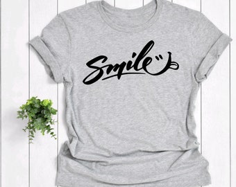 Women's Smiley Shirt, Positive Shirt, Be Happy Shirt, Smile Tshirt