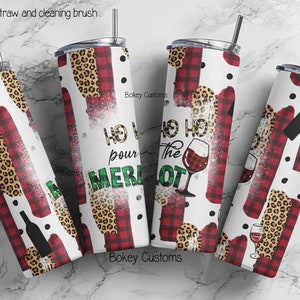 Ho Ho Pour The Merlot - Christmas Gift Ideas - 20oz Skinny Tumbler with Lid - Christmas Tumbler with Straw - Christmas Tumbler Gift for Her