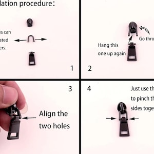 Peut inclure: Un diagramme d'instruction en quatre &eacute;tapes pour l'installation d'une tirette de fermeture &eacute;clair en m&eacute;tal noir. Le texte indique : installation procedure, Both sides can be separated using pliers, Go through here, Hang this one up again, Align the two holes, Just use the pliers to pinch the two sides together.