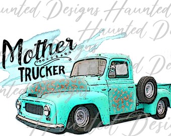 Download Mother Trucker Png Etsy