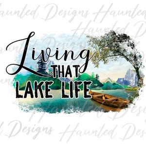 Vivre que Lake Life Mountain PNG, artisanat, clipart, téléchargement numérique instantané DTF