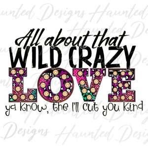 Wild Crazy Love lustige Gepard Festzelt PNG, Handwerk, Clip Art, sofortiger digitaler Download DTF