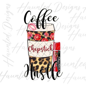 Baguette à café Hustle Rose léopard Sublimation Design PNG, artisanat, conception clipart, téléchargement DTF