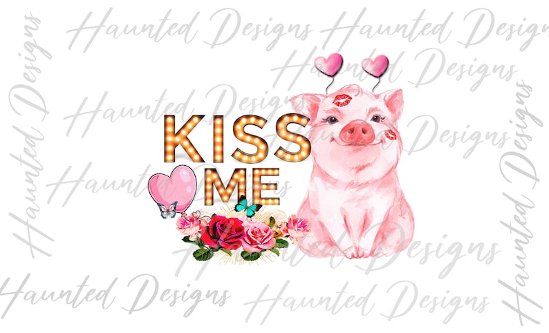 Printed Sublimation Transfer Valentine Pig Marquee Kiss Me design