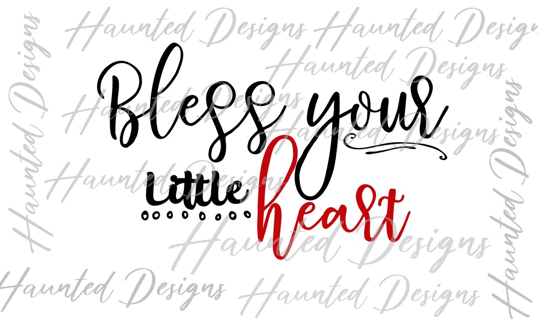 Bless Your Heart Southern Quote PNG Craft Clip Art Design Etsy