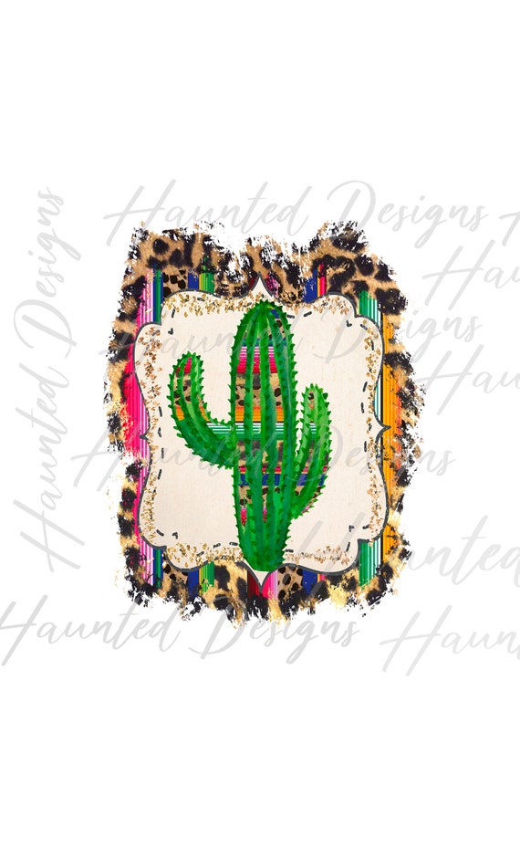 Cactus Serape Leopard Frame Sublimation Design, Instant Digital