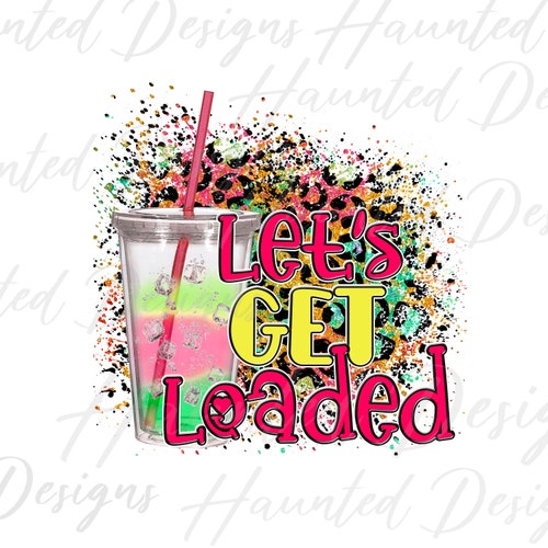 Let's Get Loaded Tea Nutritional Tea Clipart PNG Digital - Etsy