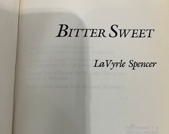 Antique Book Bitter Sweet , by Lavyele Spencer 1990 #118