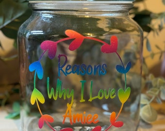 Personlised Reasons Why I love You Jar Vinyl Label for Valentines/ add to your own