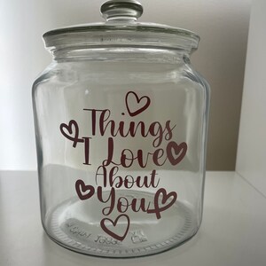 Thing I love about you Jar Vinyl Label for Valentines/ add to your own