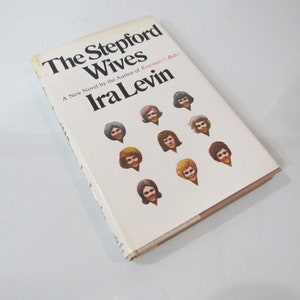 Stepford Wives - First Edition 2nd Printing 1972 - Ira Levin - Hardcover w/ Dust Jacket [Very Good]
