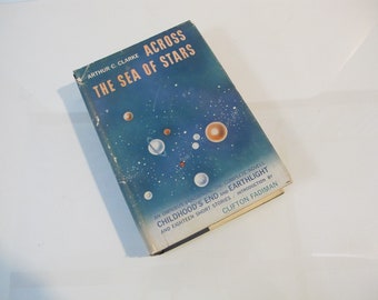 Across Sea of Stars - Arthur C Clarke - 1959 Harcourt - Hardcover w/ Dust Jacket - 70 years old