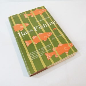 Complete Book of Bass Fishing - Grits Gresham - Illustrations - Hardcover w/ Dust Jacket [Very Good/Near Fine+]