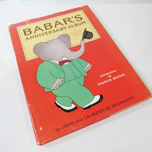 Babar&#39;s Anniversary Album - Laurent de Brunhoff - Hardcover w/ Dust Jacket