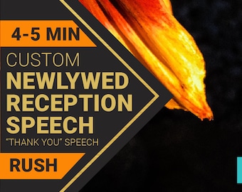 4-5 Minute Newlywed Reception Speech | Thank you Wedding Speech | RUSH ORDER | Custom-Written by a Professional Wedding Speech Writer