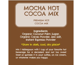 Hot Cocoa Mix - Mocha - PURE spice blend free of all JUNK!