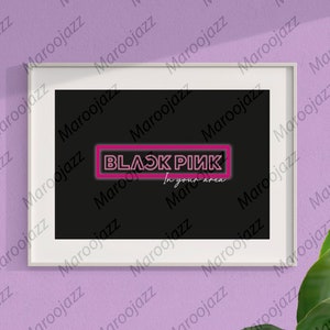 BLACKPINK neon sign digital poster, Korean KPOP Girl Band Gift, Blink wall print, Blackpink in your area poster, kpop merch, kdrama merch