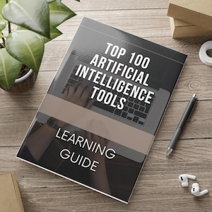 Top 100 AI Tools, Your Ultimate Guide to Artificial Intelligence PDF, Productivity checklist, Best Artificial Intelligence Tools