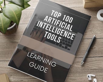 Guide des 100 meilleurs outils d'intelligence artificielle : liste des ressources en intelligence artificielle (téléchargement PDF)