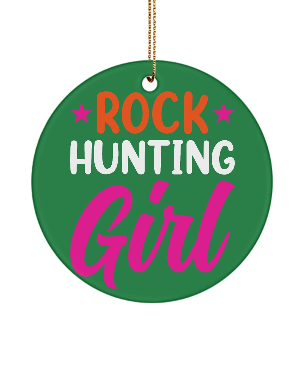 Custom Geologist Ornament, I'm a Rock Hunting Girl, Geology Gift for Christmas Birthday for Her