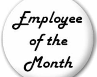 Employee of the Month - Pin Button Badge