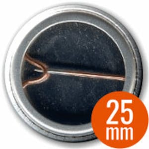 May include: The back of a silver button with a metal pin and a black backing. The button is 25 mm in diameter.