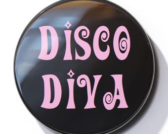 Disco Diva - Pin Button Badge