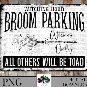 Broom Parking Witches Only metalen straatnaambord png voor sublimatie, faux noodlijdende, digitale DOWNLOAD, Halloween png, afdrukbaar Halloween