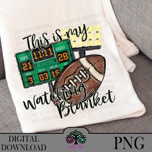 This is my FOOTBALL Watching Blanket PNG voor sublimatieontwerp voor dekens Digitale download, gezellige deken, png