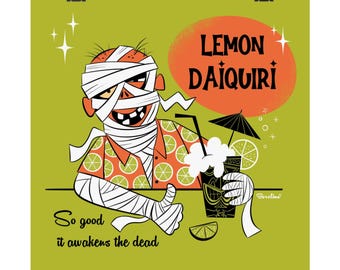 Quirky Mummy drinking a lemon daiquiri; Square art print; Classic monster poster; Halloween wall decor; Bar Tiki drink decor; Monster lovers