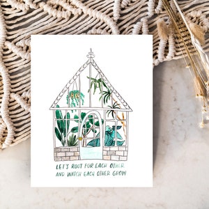 Greenhouse Watercolor Print | Let's Root for each other and watch each other grow | 8x10