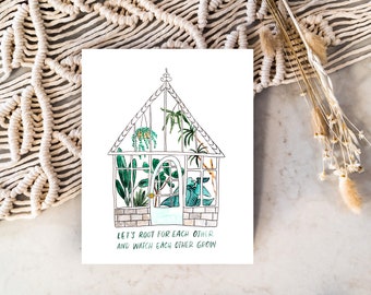 Greenhouse Watercolor Print | Let's Root for each other and watch each other grow | 8x10