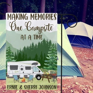 Personalized Camping Flag - Best Gift Idea For Camping Lovers - Making Memory One Campsite At A Time