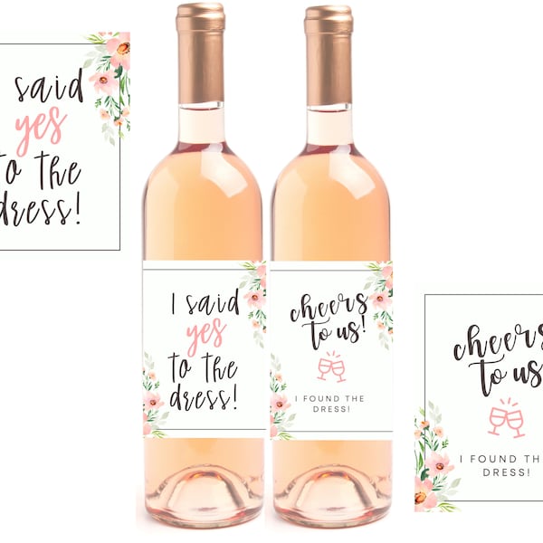 I Said Yes to the Dress Wine Bottle Labels Set of 2, Wedding Dress Shopping Signs, Yes to the Dress Props, Couples Engagement Announcement