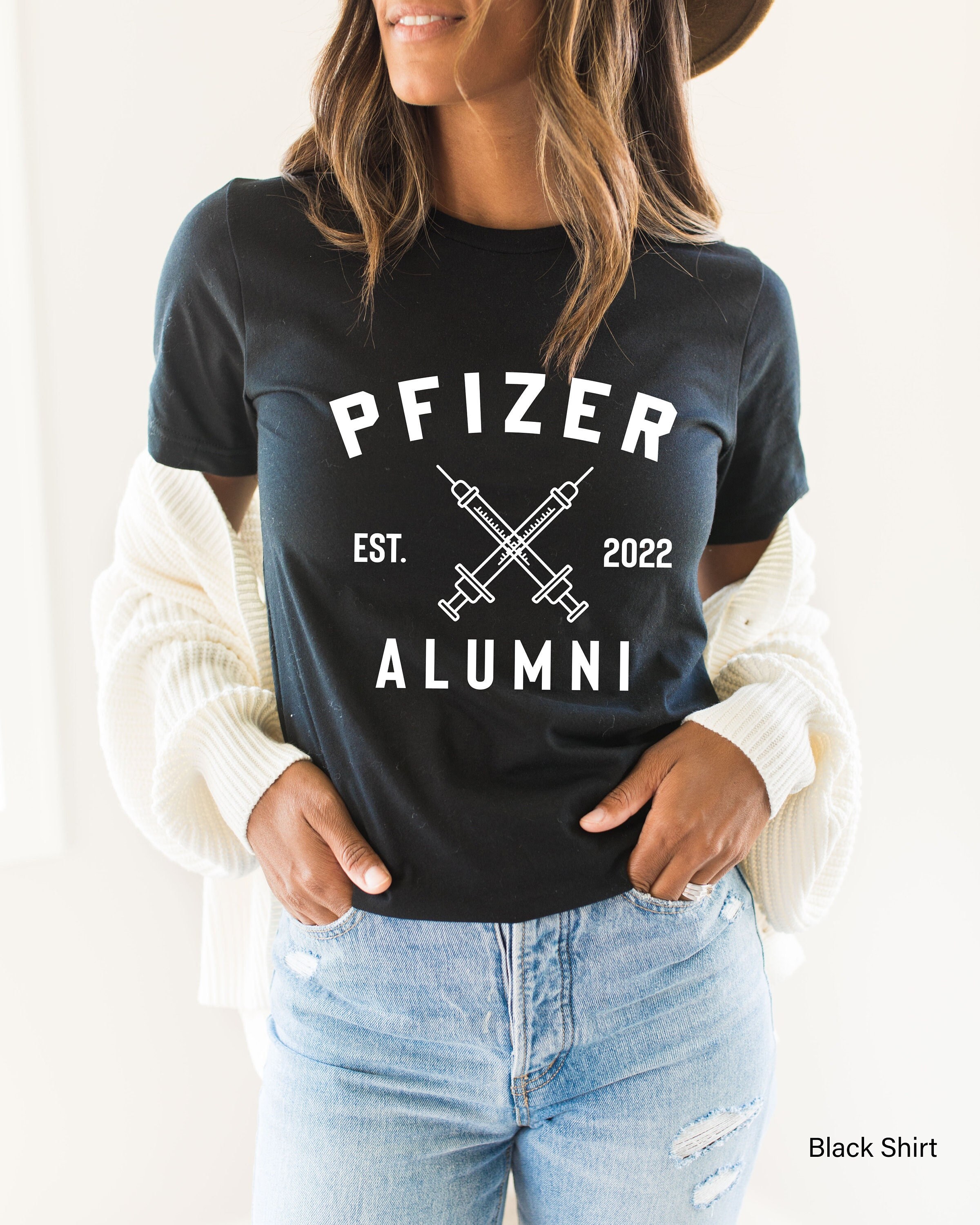 Vaccinated Shirtpfizer Alumni 