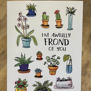 I'm Awfully Frnd of You Plant Pun Carte de voeux/Saint-Valentin